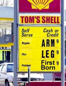 If you think gasoline is expensive now, wait until you see what it costs when it's free. 